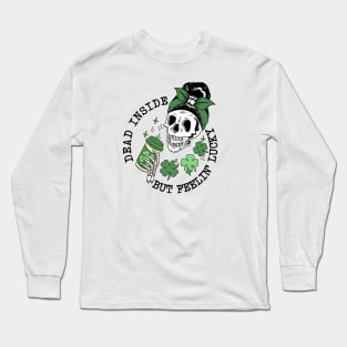 Dead Inside But Feeling Lucky Long Sleeve T-Shirt